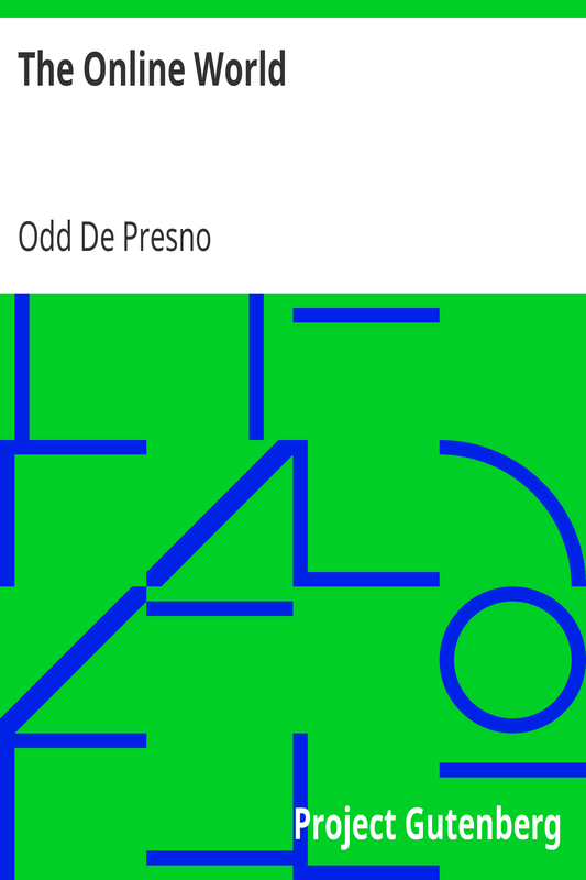 The Online World by Odd De Presno